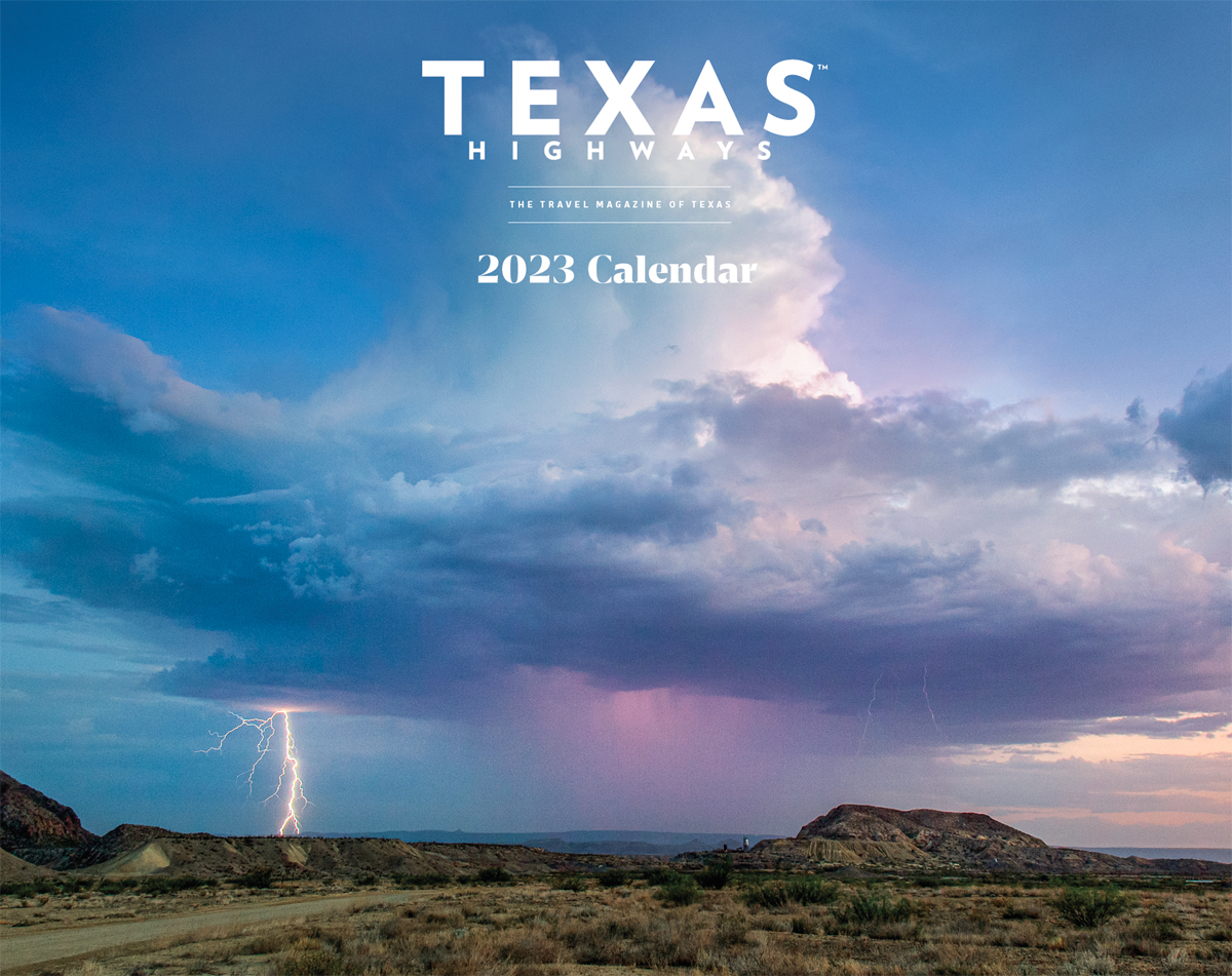 2023 <em>Texas Highways</em> Wall Calendar