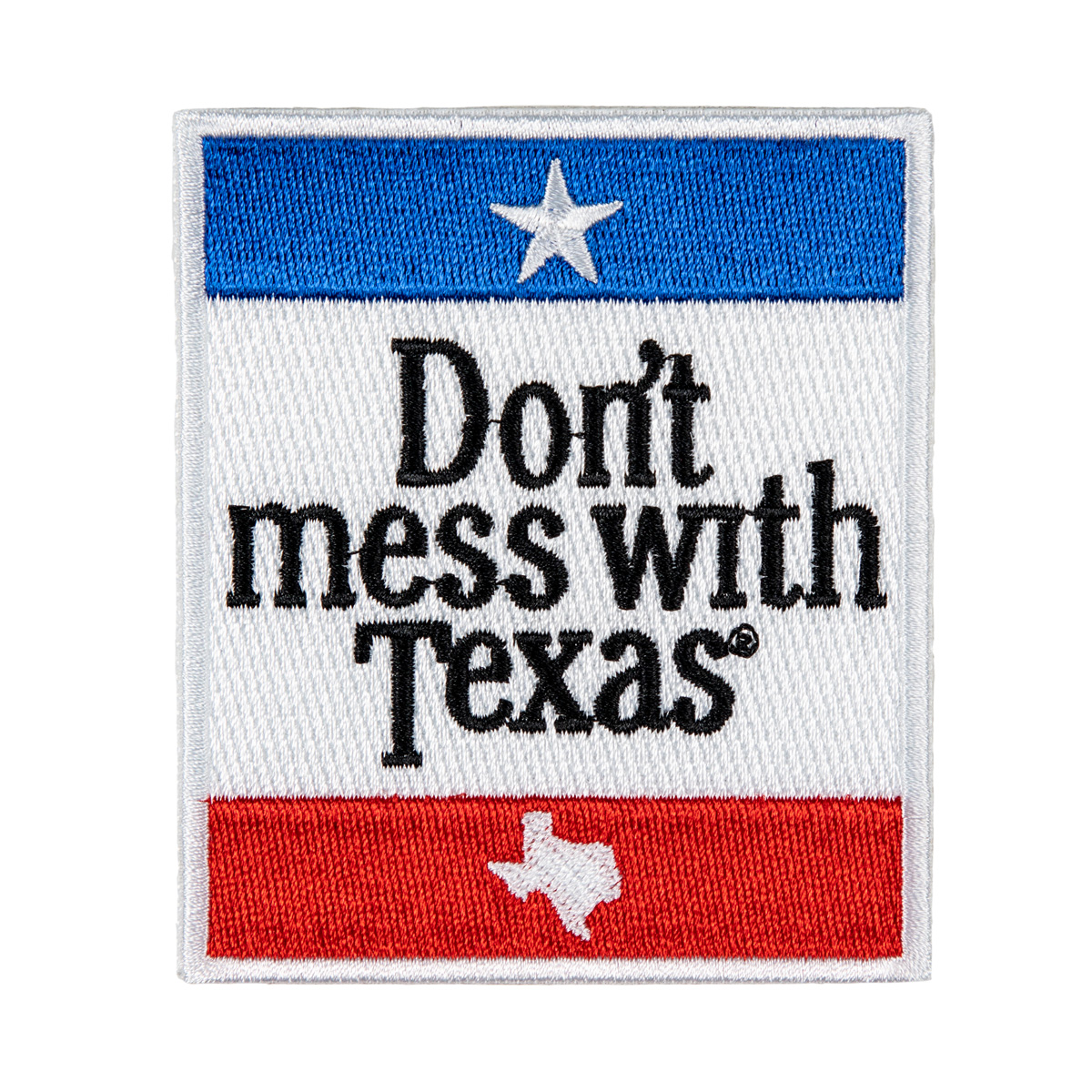 Don t Mess With Texas Patch Texas Highways Mercantile