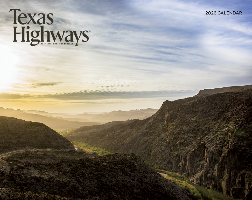 2026 <em>Texas Highways</em> Wall Calendar
