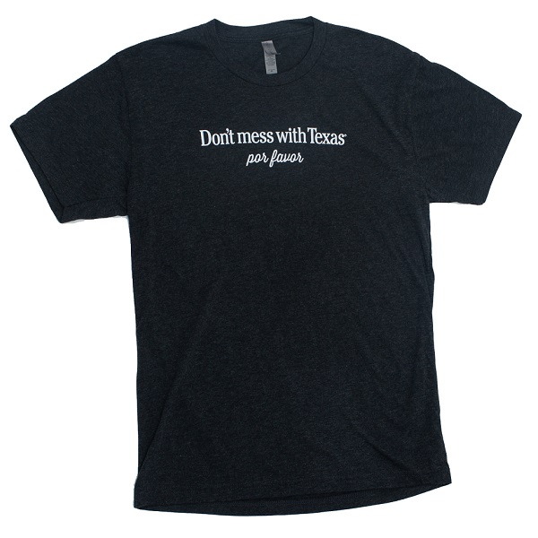 Don't mess with Texas Por Favor T-Shirt