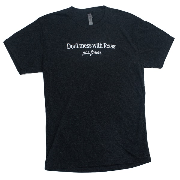 Don't mess with Texas Por Favor T-Shirt