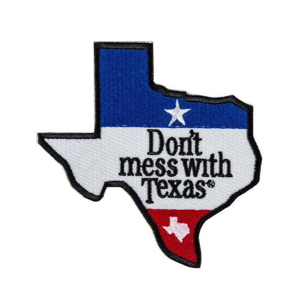 Don't mess with Texas Patch