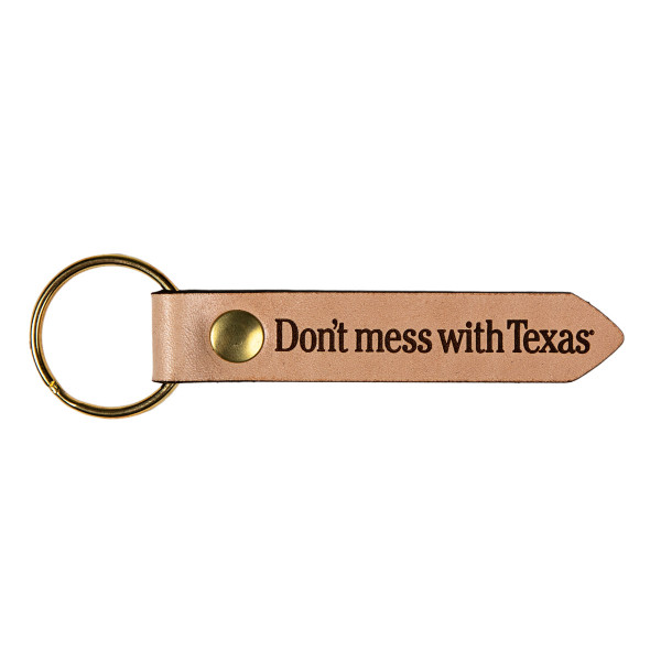 Don't mess with Texas Leather Keychain